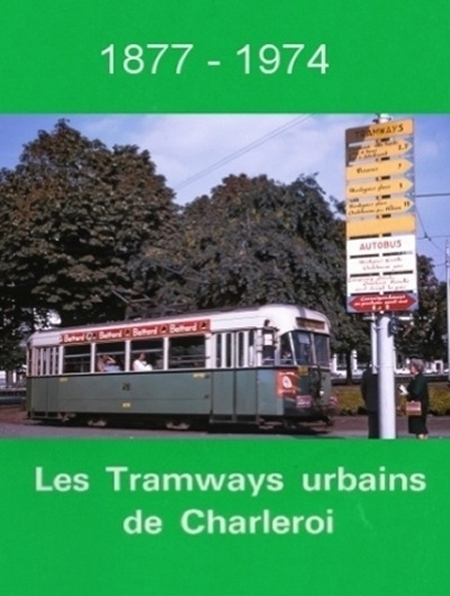 Les Tramways urbains de Charleroi - souvenirs